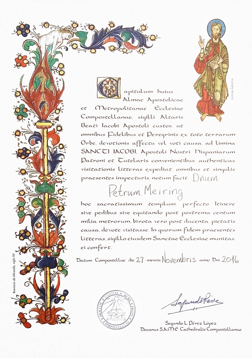 Peter's Compostela, the illuminated Latin certificate of completion of the Camino de Santiago, issued in 2016.